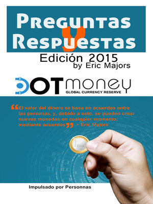 cover image of Dot Money La Moneda de Reserva Global Preguntas y Respuestas (Español Edición)